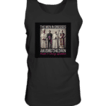 The Men In Dresses - Relaxed Tank Top