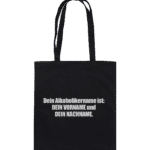 Alkoholiker by Nina Queer | NQ - Organic Cotton Bag