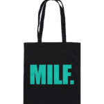 Milf by Nina Queer | NQ - Organic Cotton Bag