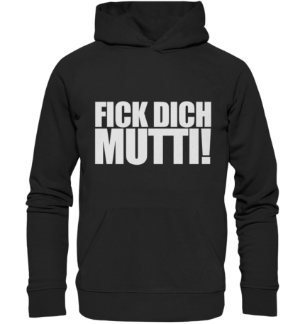 Fick dich Mutti by Nina Queer | NQ - Organic Hoodie