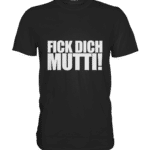 Fick dich Mutti by Nina Queer | NQ - Premium Classic T-Shirt