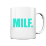 Milf by Nina Queer | NQ - Tasse glossy