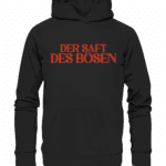 Der Saft des Bösen - Organic Hoodie
