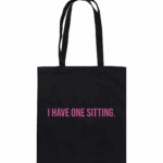 ONE SITTING - Organic Cotton Bag