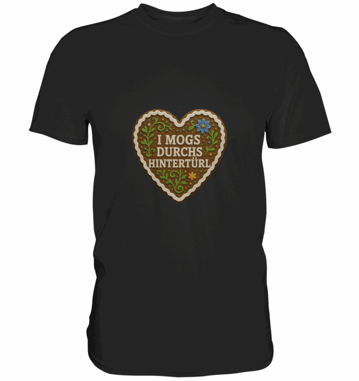 Herz Hintertürl - Premium Classic T-Shirt – Bild 1