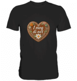 Herz i mog di net - Premium Classic T-Shirt