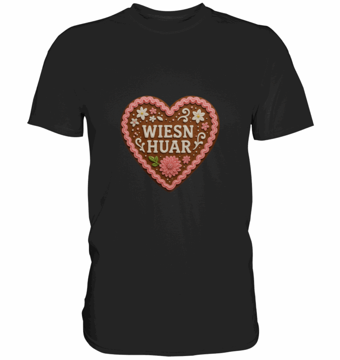 Herz Wiesn Huar - Premium Classic T-Shirt – Bild 1