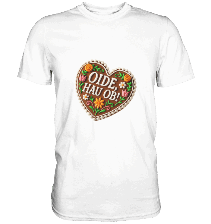 Herz Hau ob - Premium Classic T-Shirt – Bild 7