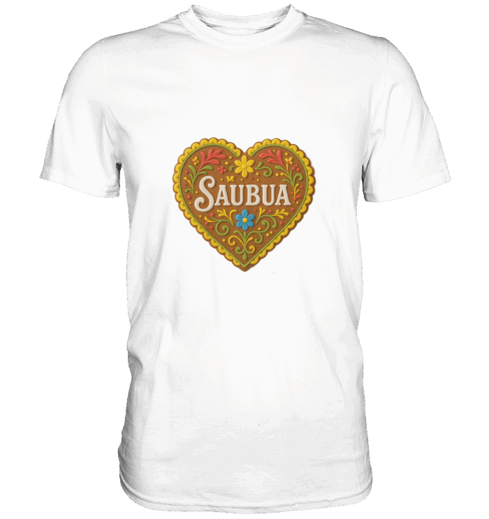 Herz Saubua - Premium Classic T-Shirt – Bild 7