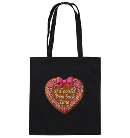 Lebkuchenherz If i could turn back time - Organic Cotton Bag