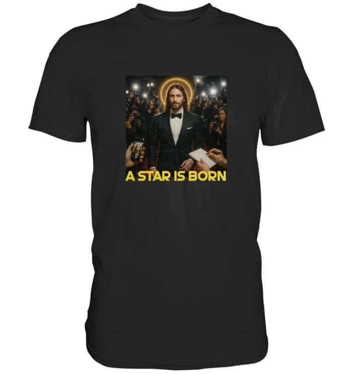 A Star is Born - Premium Classic T-Shirt – Bild 1